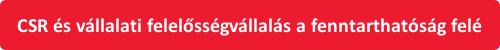 button_csr-es-vallalati-felelossegvallalas-a-fenntarthatosag-fele